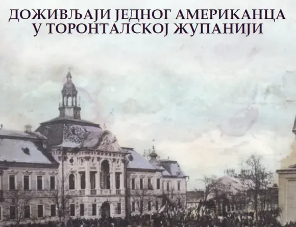 Das Bild zeigt das Buchcover des von Karl Hell verfassten Buches "Erlebnisse eines Amerikaners im Torontáler Komitat“ in serbischer Sprache.