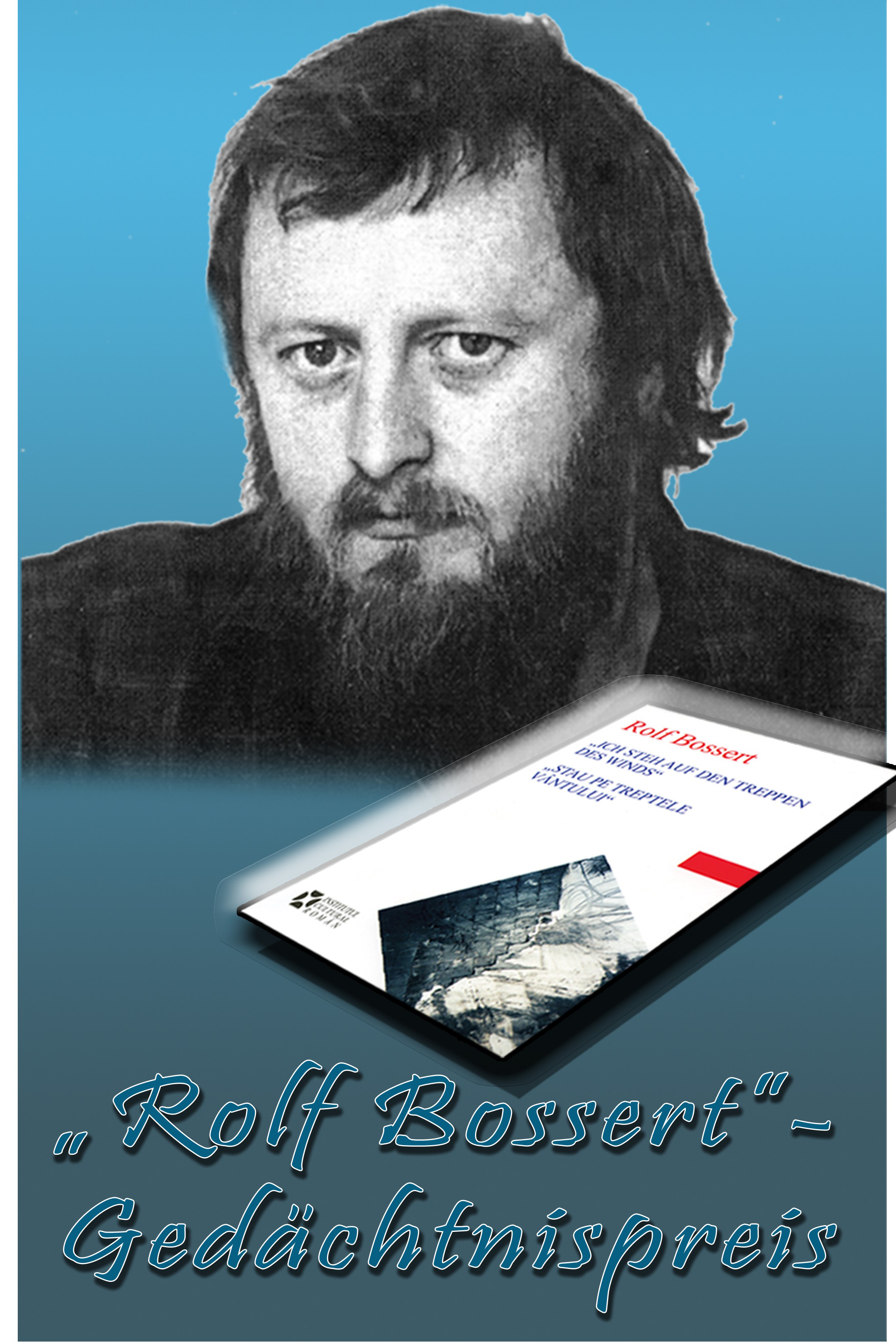 Das Bild zeigt das Plakat für den "Rolf Bossert Gedächtnispreis". Abgebildet ist Rolf Bossert und ein Buch.