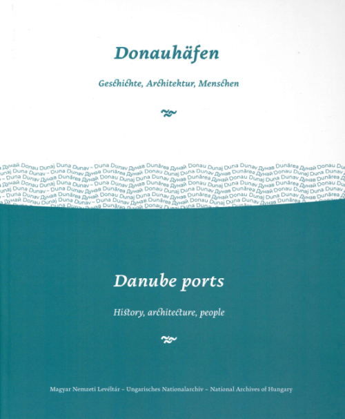 Buchcover des Katalogs zur Ausstellung "Donauhäfen. Geschichte, Architektur, Menschen"